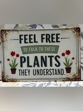Feel Free to Talk to These Plants Wall Sign - White & Green